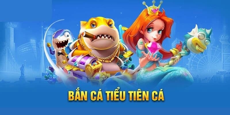 Bắn Cá Tiểu Tiên Cá 33Win – Game Đổi Thưởng Online Hấp Dẫn 2 Điểm thu hút ngư thủ của săn cá tiểu tiên cá